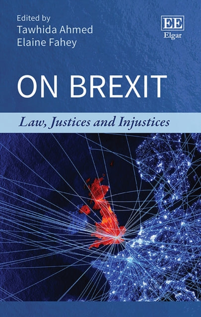 On Brexit: Law, Justices and Injustices