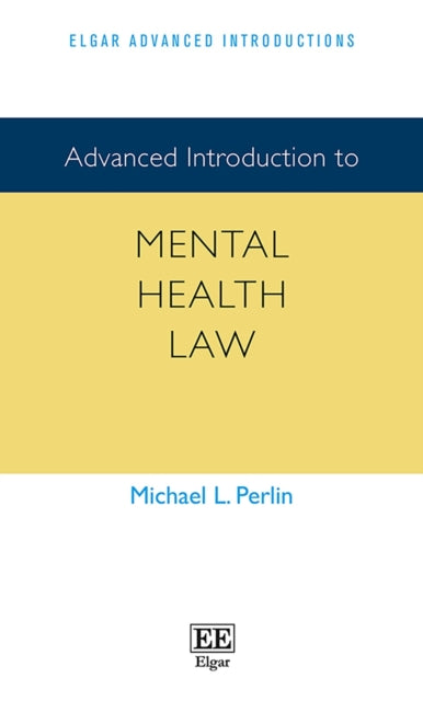 Advanced Introduction to Mental Health Law