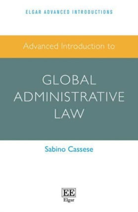 Advanced Introduction to Global Administrative