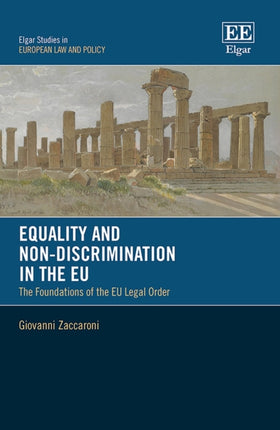 Equality and Non-Discrimination in the EU: The Foundations of the EU Legal Order