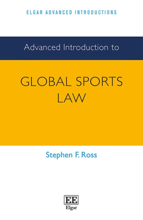 Advanced Introduction to Global Sports Law