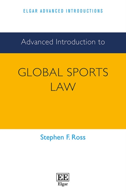 Advanced Introduction to Global Sports Law