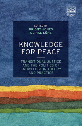 Knowledge for Peace: Transitional Justice and the