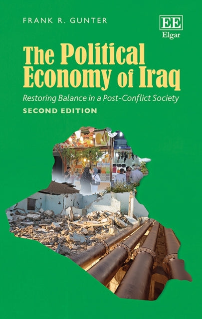 The Political Economy of Iraq: Restoring Balance in a Post-Conflict Society