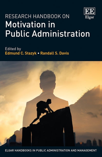 Research Handbook on Motivation in Public Administration