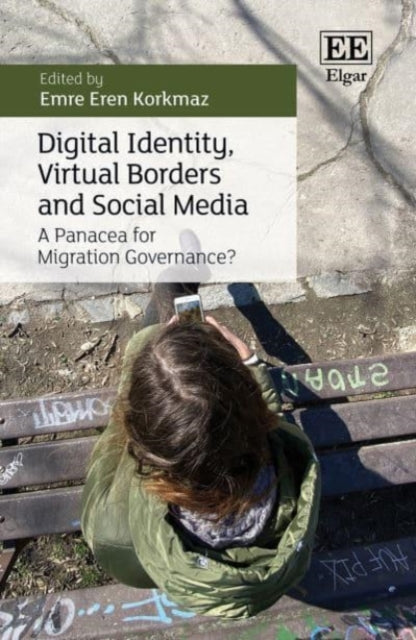 Digital Identity, Virtual Borders and Social