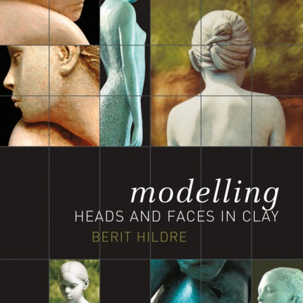 Modelling Heads and Faces in Clay