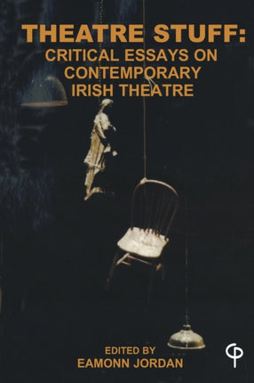 Theatre Stuff: Critical Essays and Contemporary