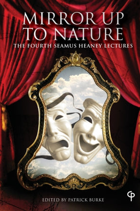 «Mirror up to Nature»: The Fourth Seamus Heaney