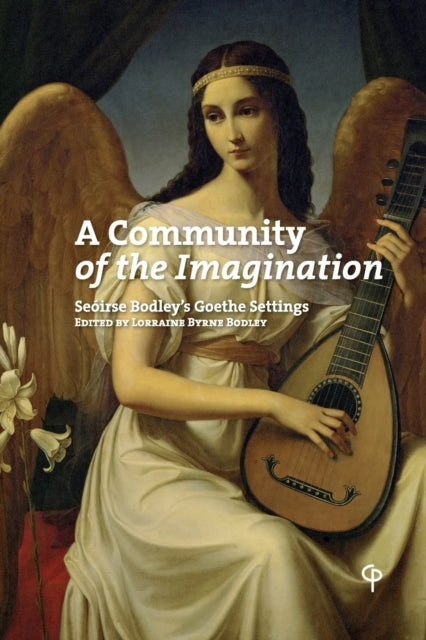A Community of the Imagination: Seoirse Bodley's