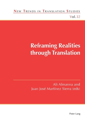 Reframing Realities through Translation