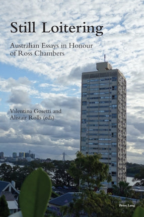 Still Loitering: Australian Essays in Honour of
