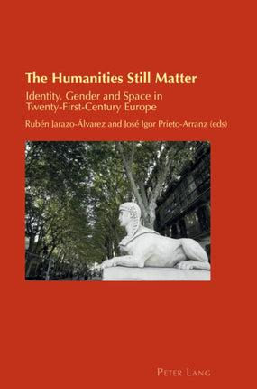 The Humanities Still Matter: Identity, Gender and