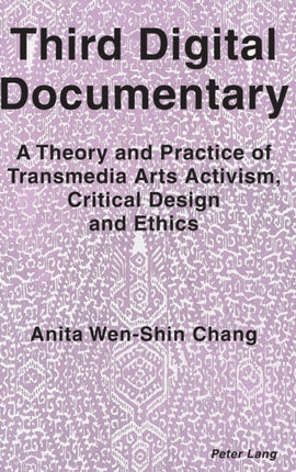 Third Digital Documentary: A Theory and Practice