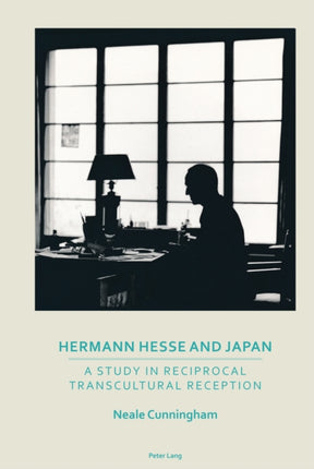 Hermann Hesse and Japan: A Study in Reciprocal