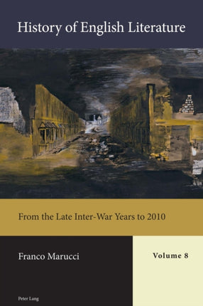 History of English Literature, Volume 8: From the