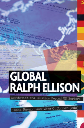Global Ralph Ellison: Aesthetics and Politics