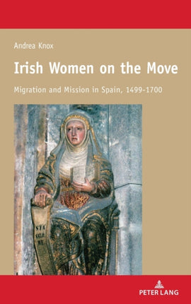 Irish Women on the Move: Migration and Mission in
