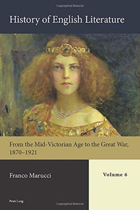 History of English Literature, Volume 6: From the