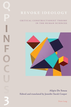 Revoke Ideology: Critical Constructionist Theory