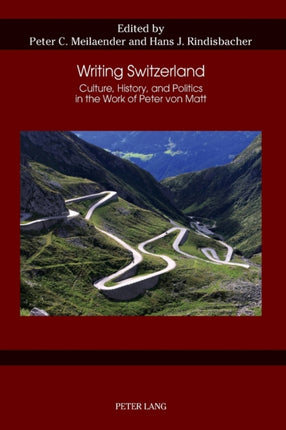 Writing Switzerland: Culture, History, and