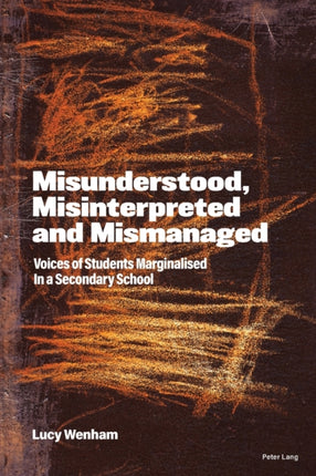 Misunderstood, Misinterpreted and Mismanaged: