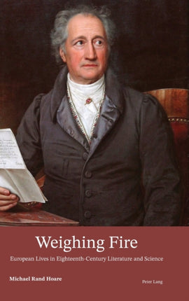 Weighing Fire: European Lives in