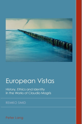 European Vistas: History, Ethics and Identity in