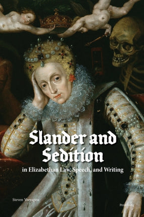 Slander and Sedition in Elizabethan Law, Speech,
