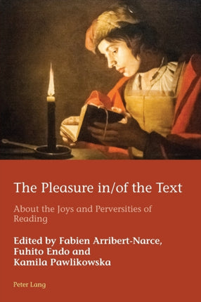 The Pleasure in/of the Text: About the Joys and