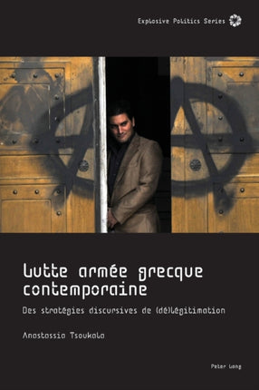 Lutte Armee Grecque Contemporaine: Des Strategies