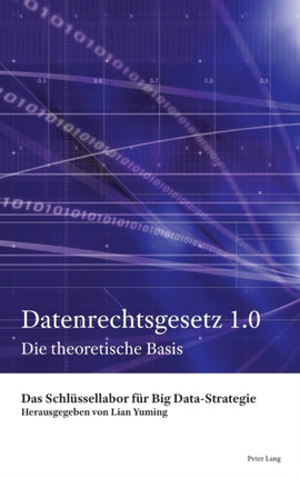 Datenrechtsgesetz 1.0: Die theoretische Basis