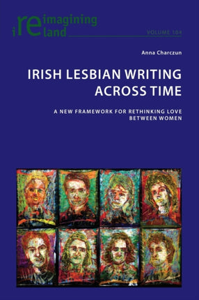 Irish Lesbian Writing Across Time: A New