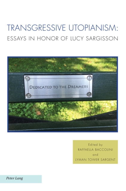 Transgressive Utopianism: Essays in Honor of Lucy