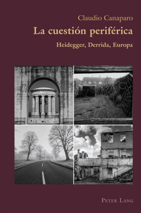 La cuestión periférica: Heidegger, Derrida,