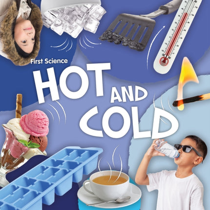 Hot and Cold