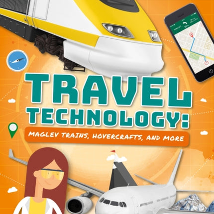 Travel Technology: Maglev Trains, Hovercraft and More