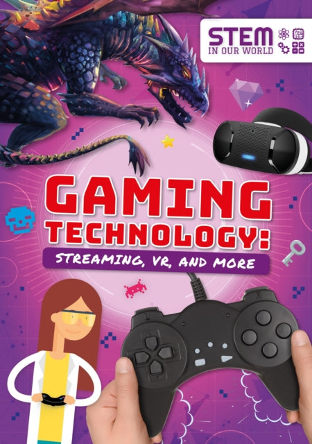 Gaming Technology: Streaming, VR and More