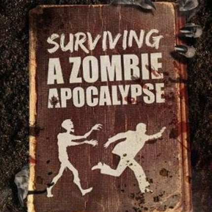 Surviving a Zombie Apocalypse