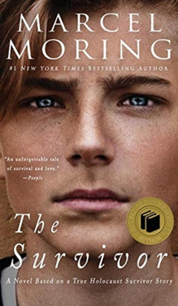 Survivor: A Novel Based on a True Holocaust