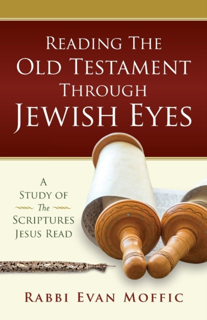 Reading the Old Testament Through Jewish Eyes