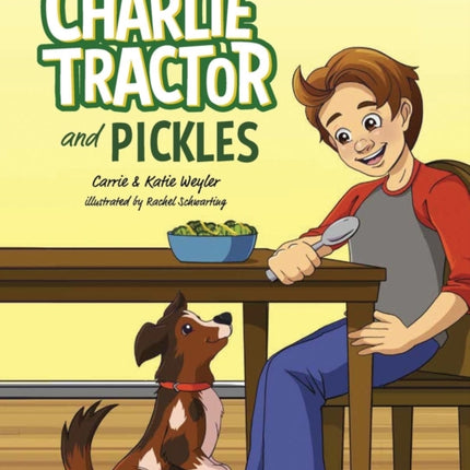 Charlie Tractor and Pickles