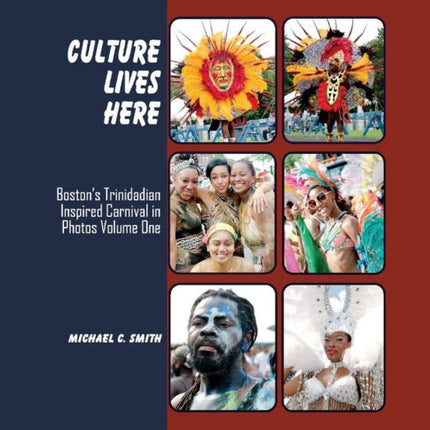 Culture Lives Here: Boston’s Trinidadian Inspire Carnival in Photos Volume One