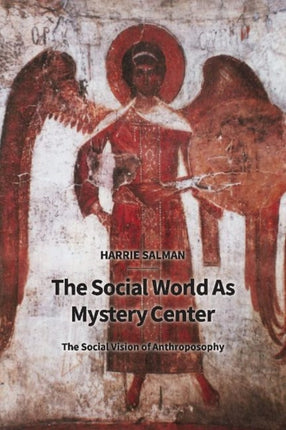 The Social World as Mystery Center: The Social