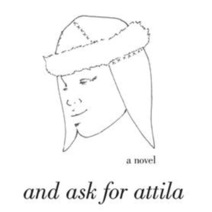 Knock Three Times and Ask for Attila