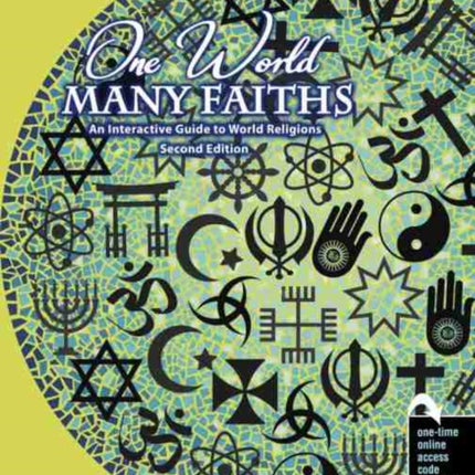 One World...Many Faiths: An Interactive Guide to World Religions