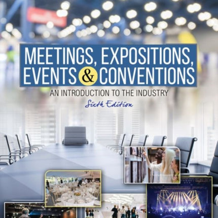 Introduction to the Meeting, Events, Expositions and Conventions Industry
