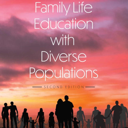 Family Life Education with Diverse Populations