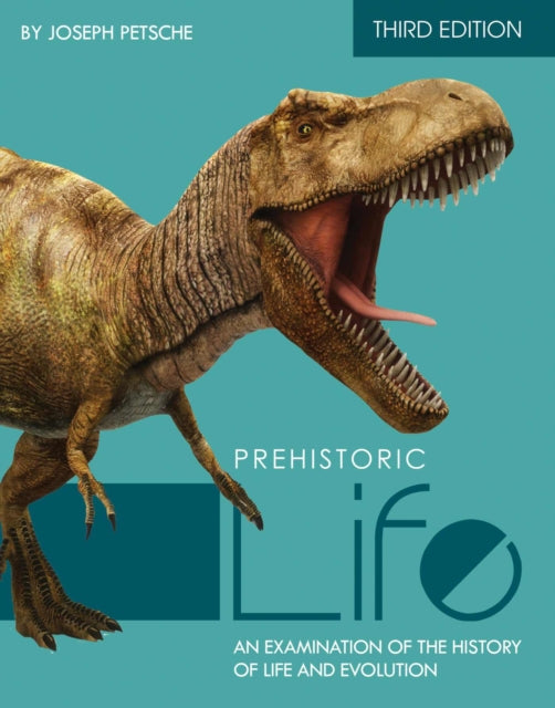 Prehistoric Life: An Examination of the History of Life and Evolution