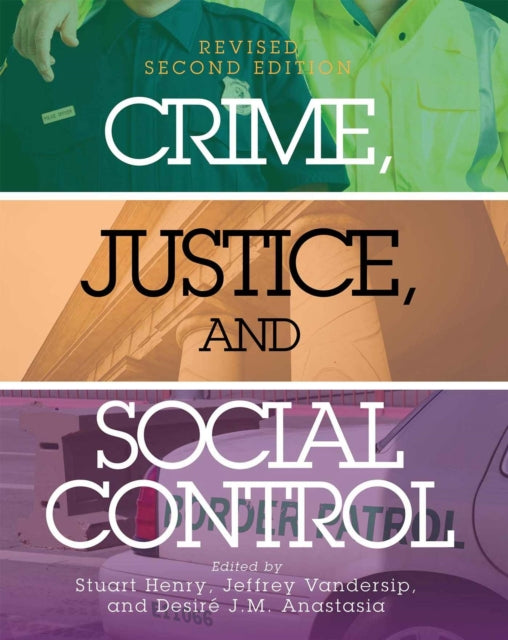 Crime, Justice, and Social Control